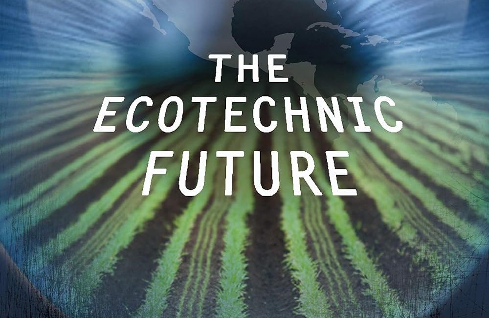[Book Review] The Ecotechnic Future