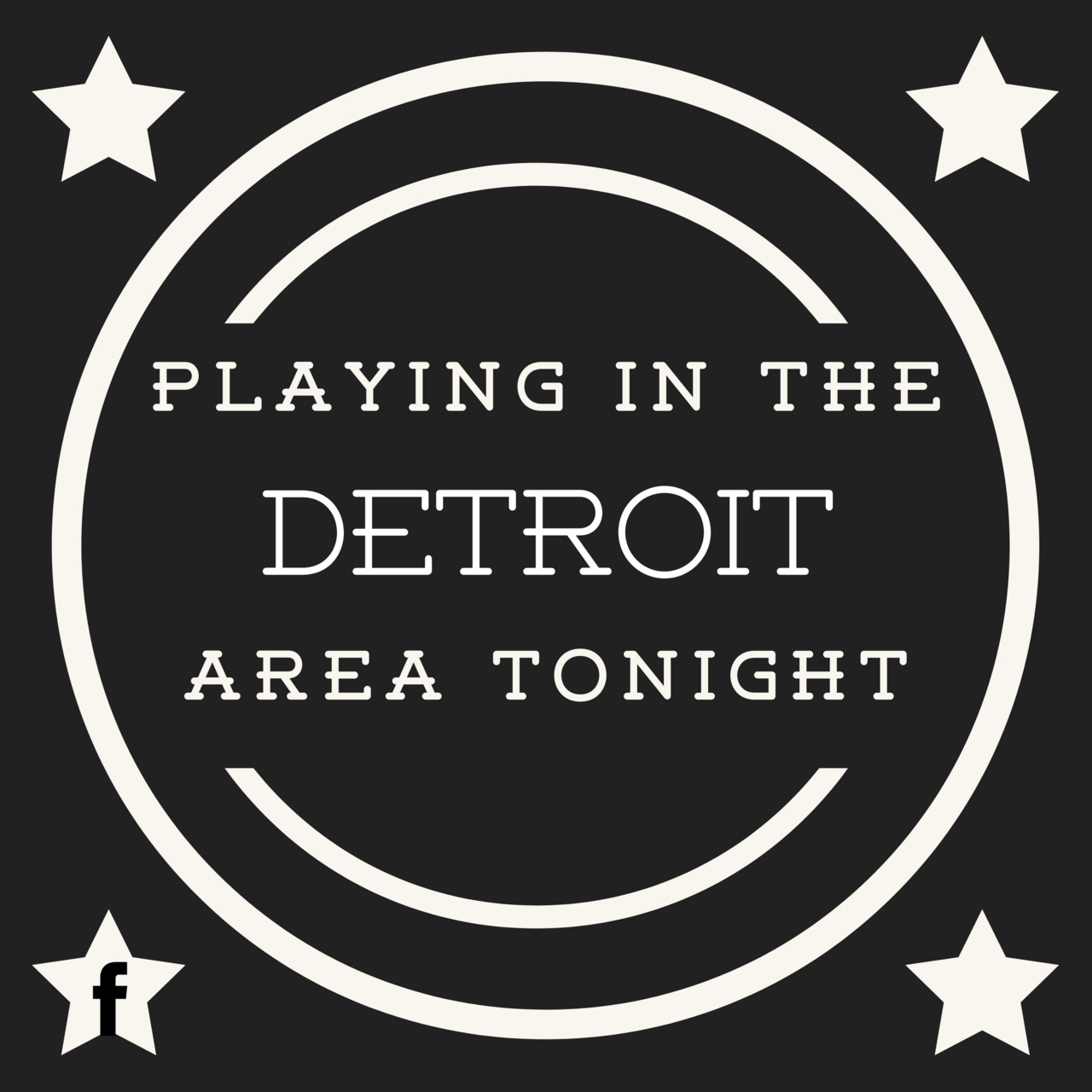 Playing In The Detroit Area Tonight