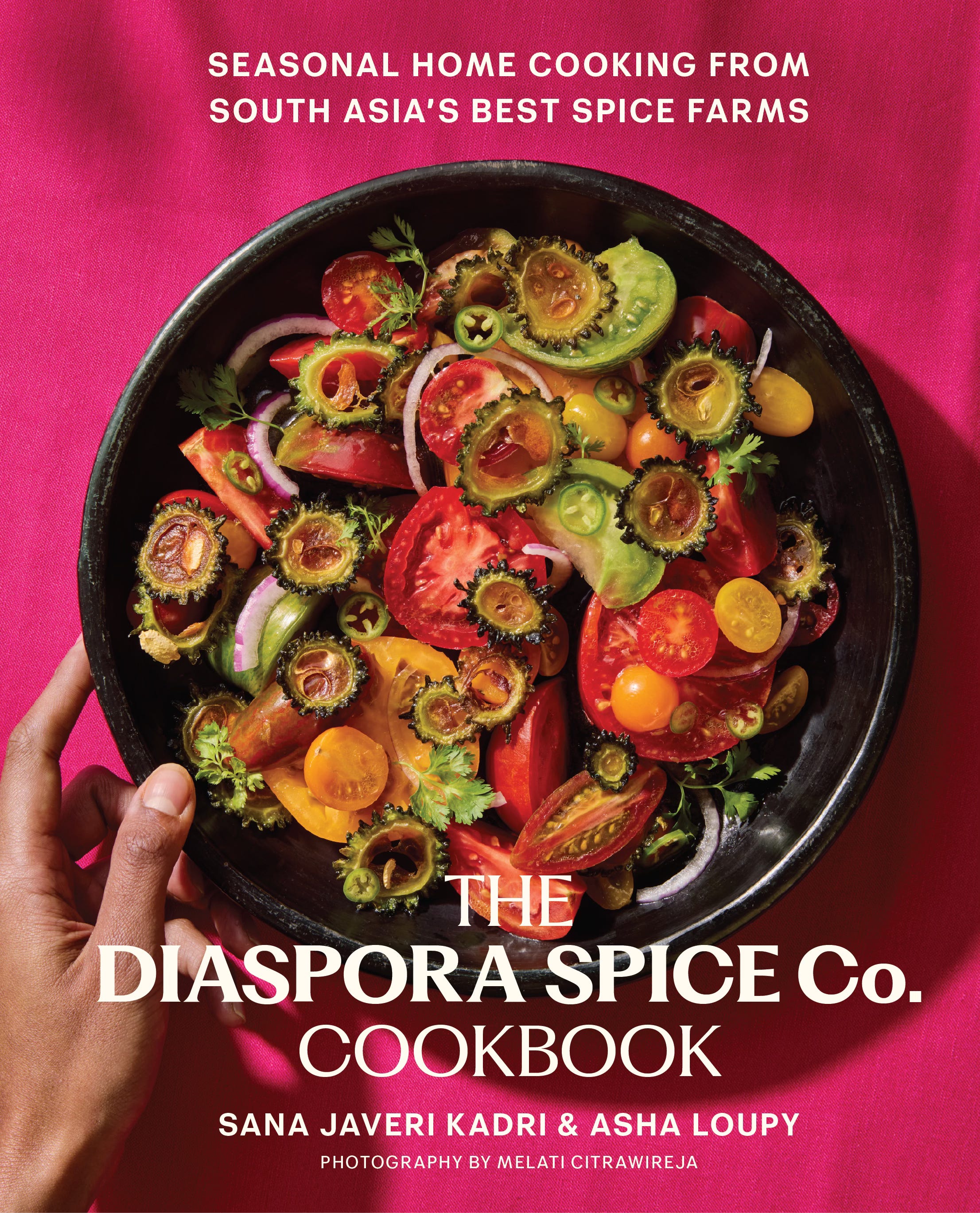 Sana Javeri Kadri & Asha Loupy's The Diaspora Spice Co. Cookbook