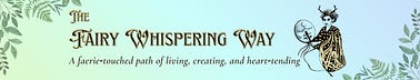 The Fairy Whispering Way