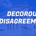 Decorous Disagreement