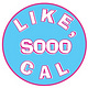 Like, SoCal