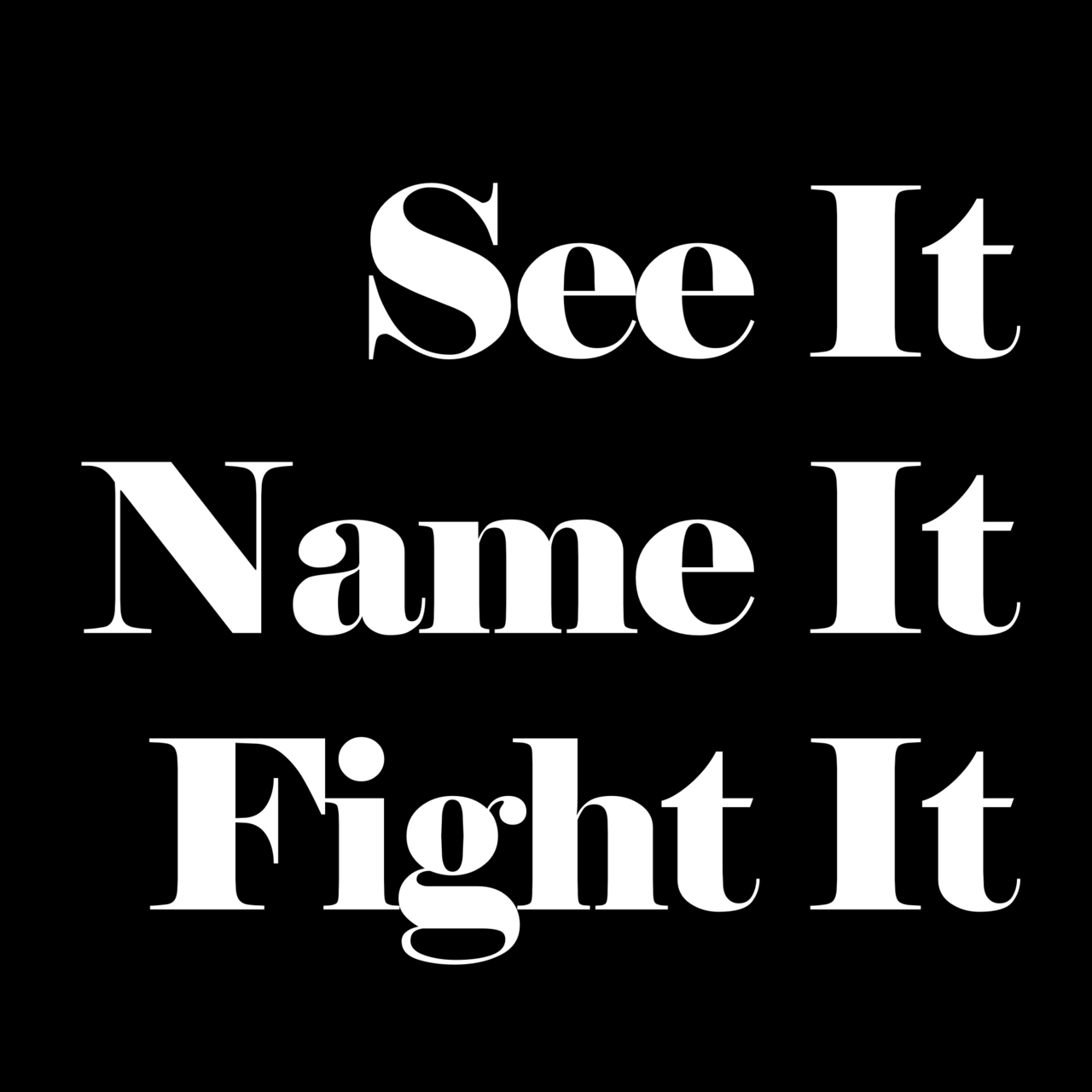 See It. Name It. Fight It. logo