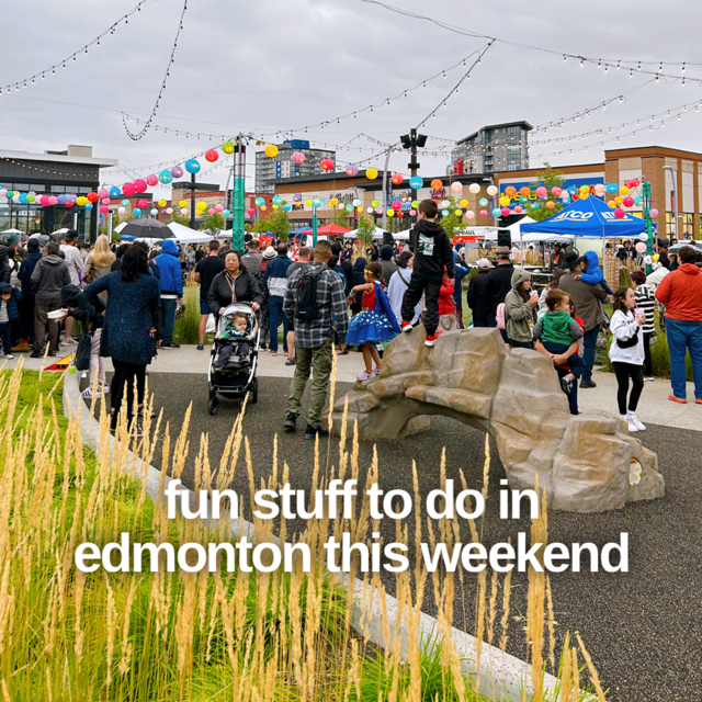 Edmonton Playgrounds Fun Stuff to do in Edmonton This Weekend AsiaFest 2025
