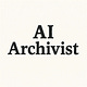 The AI Archivist