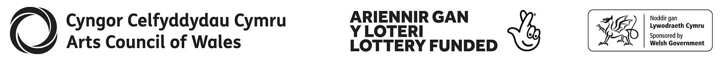 Logo for Arts Council Wales, Logo for Lottery Funding, Logo for Welsh Government Logo for Arts Council Wales, Logo for Lottery Funding, Logo for Welsh Government