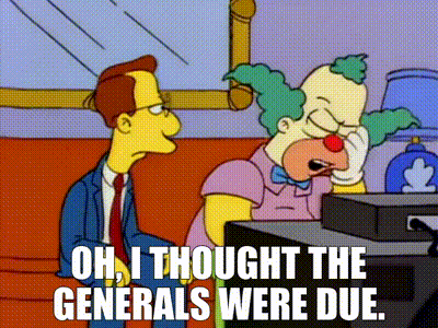 YARN | Oh, I thought the Generals were due. | The Simpsons (1989) - S06E15  Comedy | Video clips by quotes | 2598ad83 | 紗