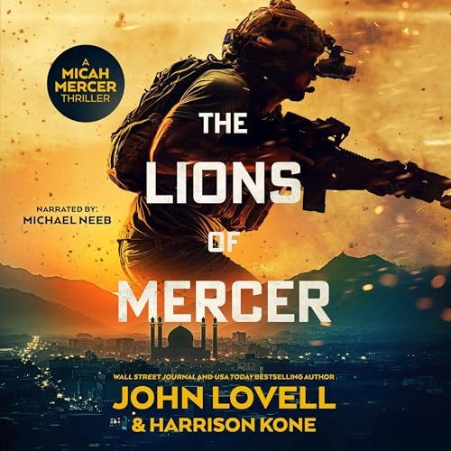 The Lions of Mercer Audiobook by John Lovell, Harrison Kone