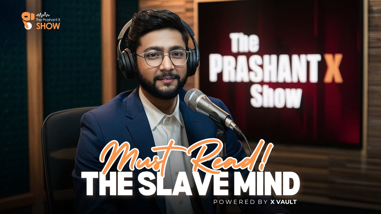 The Slave Mind by Prashant X The Slave Mind by Prashant X