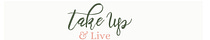 Elizabeth Foss | Take Up & Live