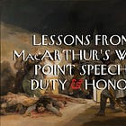 Lessons from MacArthur’s West Point Speech: Duty & Honor 
