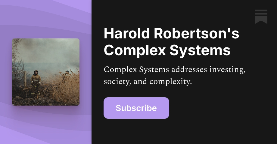 Harold Robertson's Complex Systems | Substack