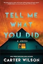 Tell Me What You Did: A Novel