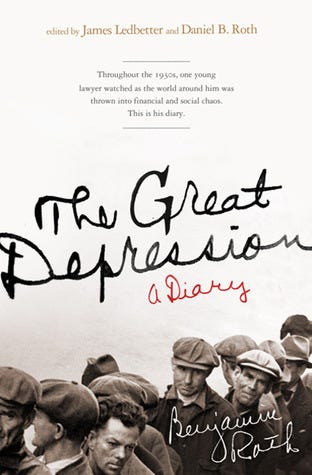 The Great Depression: A Diary by Benjamin Roth | Goodreads