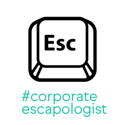 #corporateescapologist