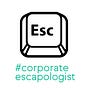 #corporateescapologist