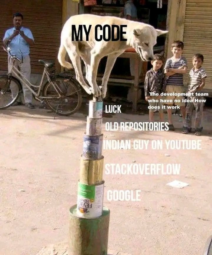 joke about the robustness of a code that depends on code copied from the internet