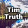 Tim Truth