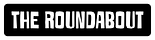 The Roundabout