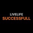 Live Life Successfull's avatar
