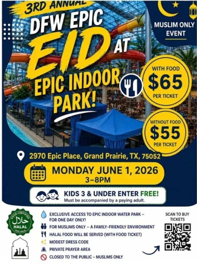 This flyer touting “DFW Epic Eid at Epic Waterpark” as a “Muslim Only Event” resulted in an online backlash that reached the office of Texas Governor Greg Abbott. (Graphic from dfwepiceid.com)