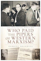 Who Paid the Pipers of Western Marxism?