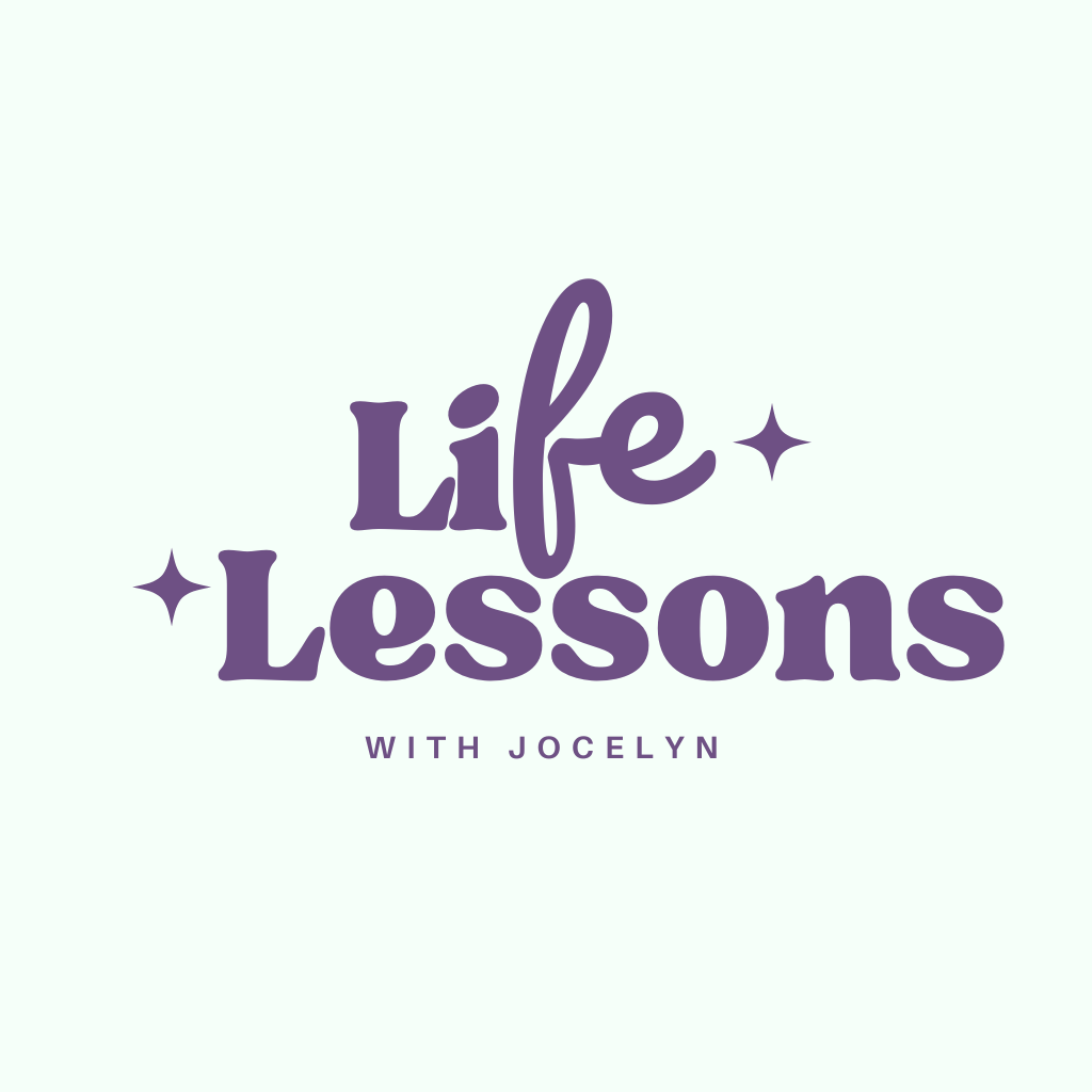 Life Lessons with Jocelyn Auyeung