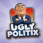 UGLY POLITIX