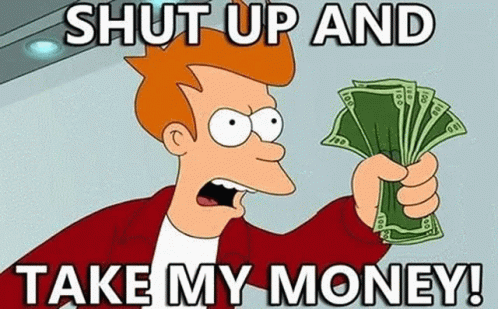 Just Take My Money GIFs | Tenor