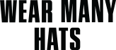 Wear Many Hats