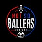 Not So Ballers Podcast's avatar