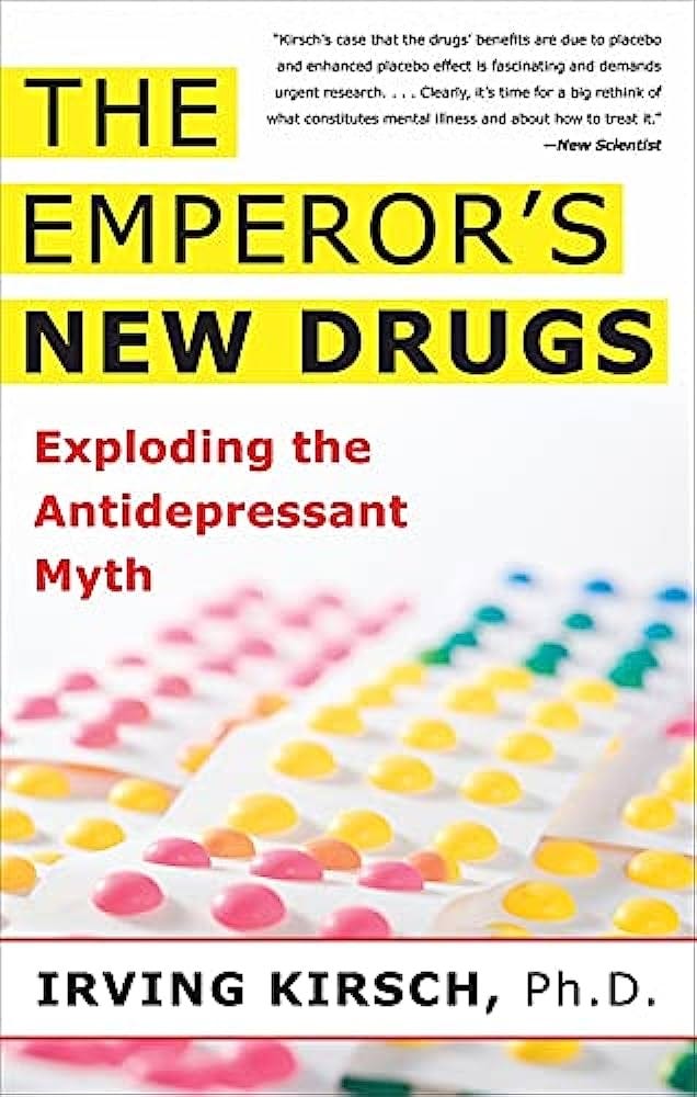 The Emperor's New Drugs: Exploding the Antidepressant Myth: Irving Kirsch:  9780465022007: Amazon.com: Books