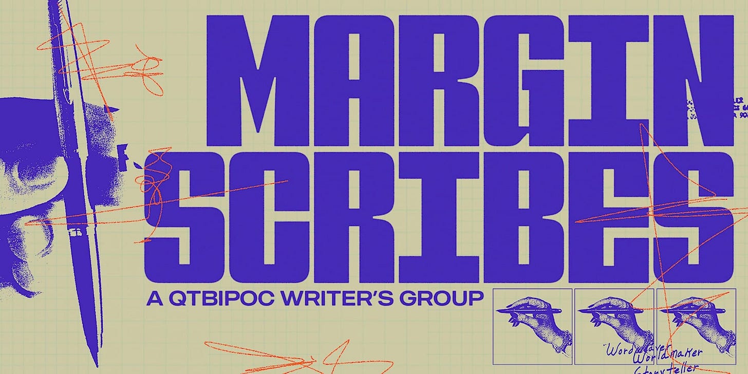 Margin Scribes: A QTBIPOC Writers' Collective (LA)