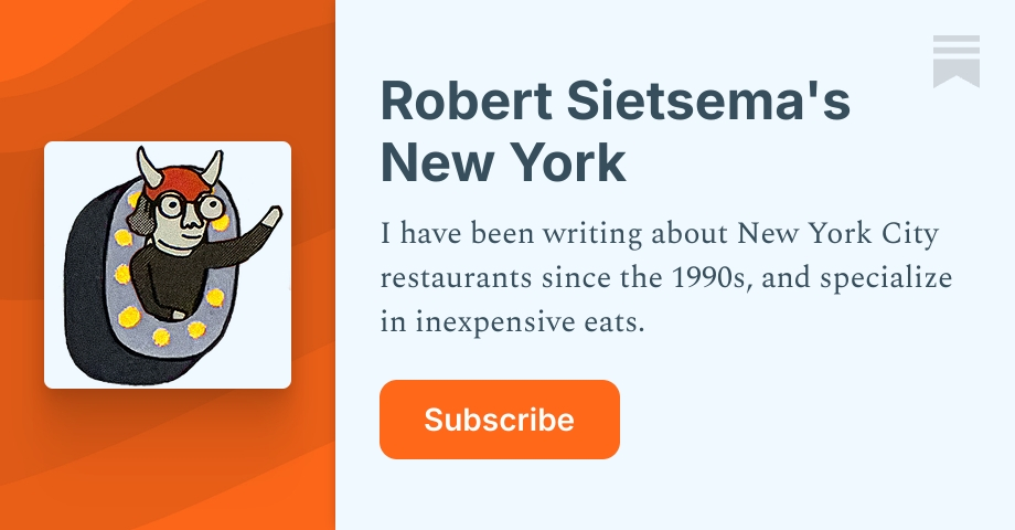 Robert Sietsema's New York | Substack