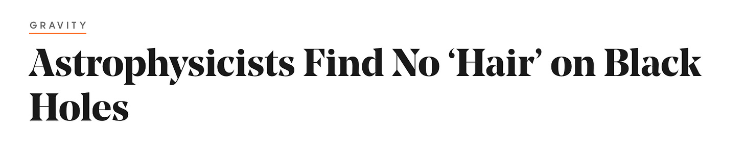 Astrophysicists Find No ‘Hair’ on Black Holes