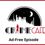 The Crime Cafe Newsletter