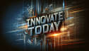 Innovate Today