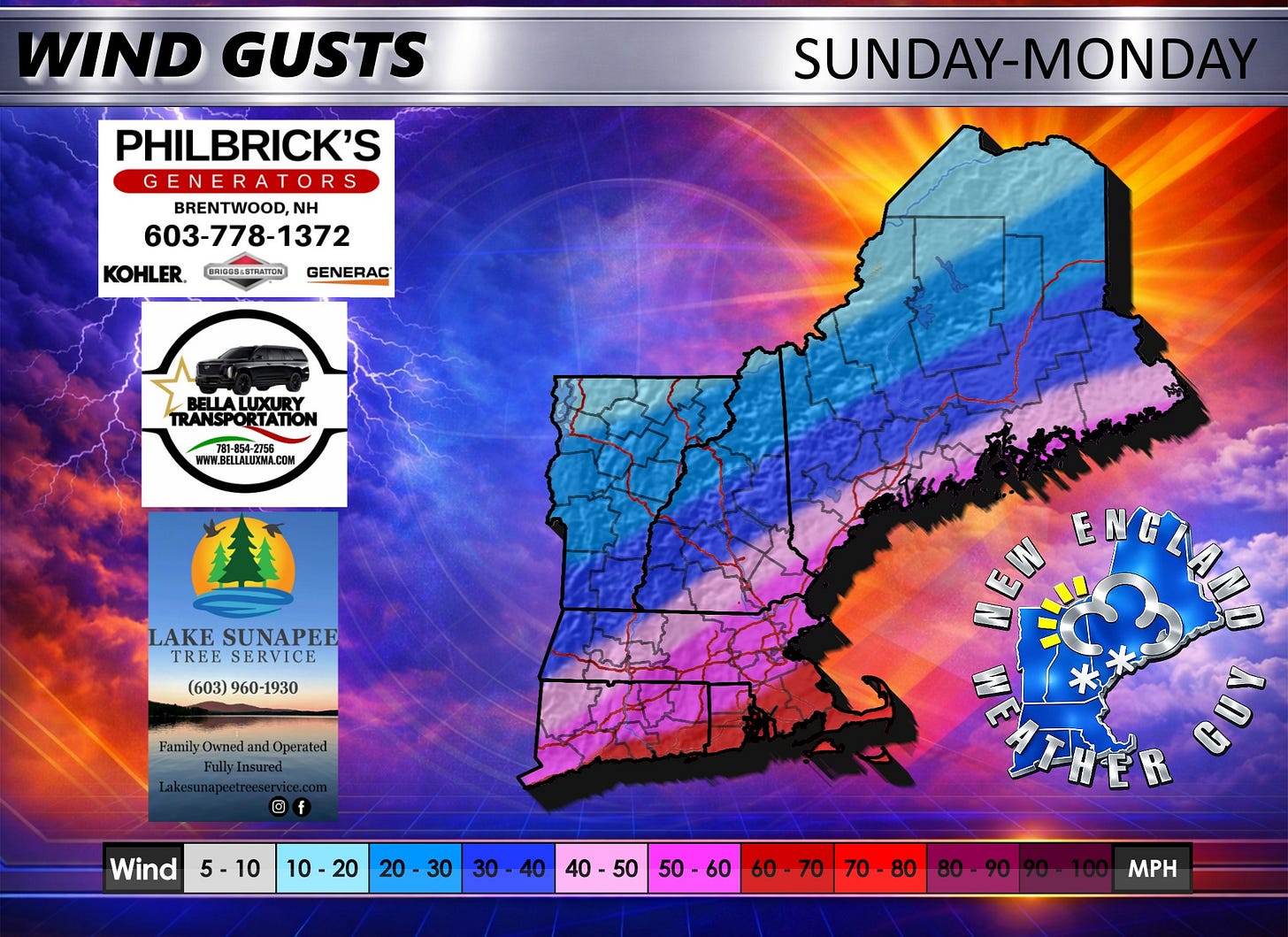 May be a graphic of map and text that says 'WIND GUSTS PHILBRICK'S GENERATORS G BRENTWOOD, NH 603-778-1372 -1372 KOHLER. 0816G55TRATTON SUNDAY-MONDAY -MONDAY GENERAC TRANSPO RTATION WWW.BELLALUXNA.CON WWLAAA.COM OM LAKE SUNAPEE TREESERVICE TREE SERVICE (603) 960- 960-1930 (603)960-1930 1930 שר ENGZ Family FamilyOwnedandOperated Owned FamilyOwneda and Operated ® Wind 5-10 10 10 10-20 20 20 0-30 30 30 40 40 40-50 50 50-60 60 60- 70 60-70 70-80 60-7070-80 70 80-90 MPH' May be a graphic of map and text that says 'WIND GUSTS PHILBRICK'S GENERATORS G BRENTWOOD, NH 603-778-1372 -1372 KOHLER. 0816G55TRATTON SUNDAY-MONDAY -MONDAY GENERAC TRANSPO RTATION WWW.BELLALUXNA.CON WWLAAA.COM OM LAKE SUNAPEE TREESERVICE TREE SERVICE (603) 960- 960-1930 (603)960-1930 1930 שר ENGZ Family FamilyOwnedandOperated Owned FamilyOwneda and Operated ® Wind 5-10 10 10 10-20 20 20 0-30 30 30 40 40 40-50 50 50-60 60 60- 70 60-70 70-80 60-7070-80 70 80-90 MPH'