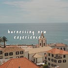 harnessing new experiences