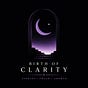 Birth of Clarity