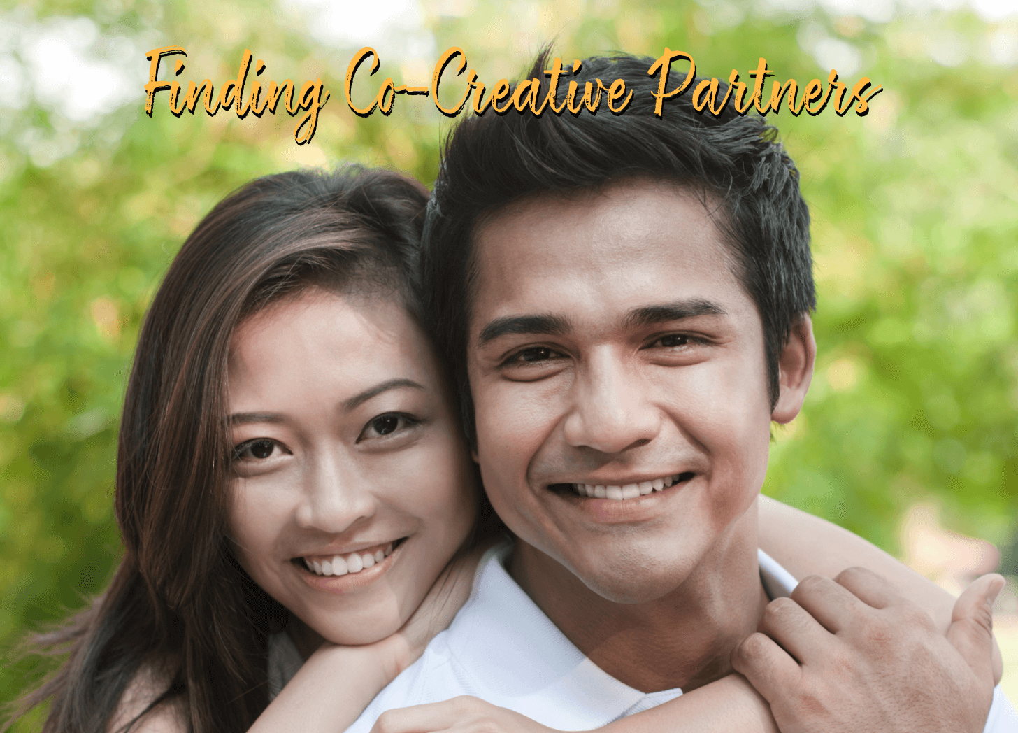 21. Finding Co-Creative Partners: - Higher Alignment