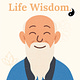 Life Wisdom - Words of Taoism