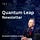 Christopher’s Quantum Leap Newsletter