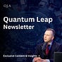 Christopher’s Quantum Leap Newsletter