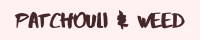 patchouliandweed