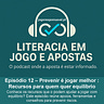 LITERACIA EM JOGO E APOSTAS