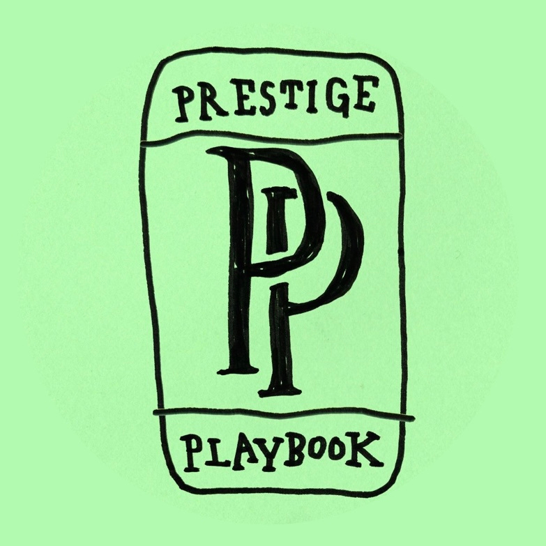 The Prestige Playbook