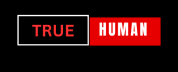 True Human