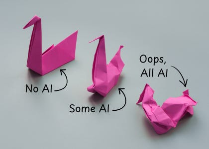 Three folded paper cranes. The first has crisp folds and says "no ai" The second is slightly crumpled and says "some ai." The third is completely crumpled and says "oops, all ai."