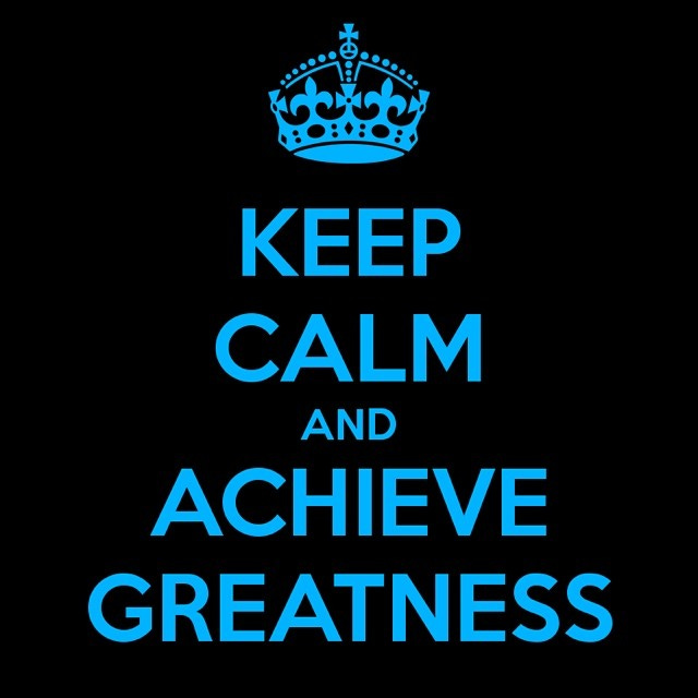 achieve greatness achieve greatness
